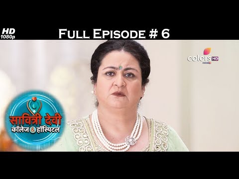 Savitri Devi College & Hospital - 22nd May 2017 - सावित्री देवी कॉलेज & हॉस्पिटल - Full Episode
